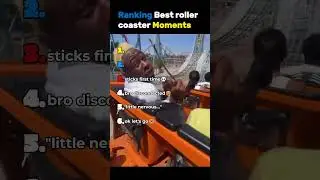 Ranking Best Roller Coaster Moments