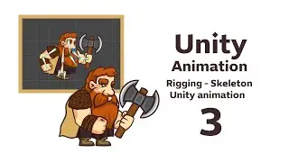 تركيب العظام Rigging Animation من خلال برنامج يونيتي Unity   الجزء 3