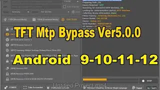 Nueva Herramienta Para Quitar Cuenta de Google  Samsung TFT Mtp Bypass/Android 9/10/11/12