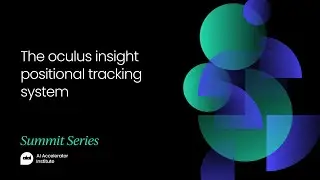 The oculus insight positional tracking system | Computer Vision Summit San Francisco 2020