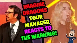 IMAGINE DRAGONS Tour Manager Reacts to THE WARNING!