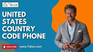 Understanding the United States Country Code: How to Dial Phone Numbers Correctly | Teloz