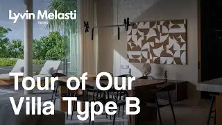 Lyvin Melasti: Tour of Our Villa Type B  (Ocean View 2-Bedroom Villa)