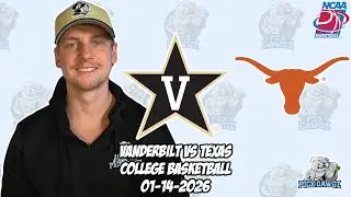 Vanderbilt vs Texas 1/14/26 Free College Basketball Picks and Predictions | NCAAB Pick
