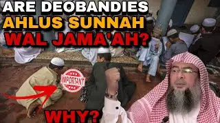 What is DEOBANDI? Is It One of The Correct Aqeedah in Islam? || Sheikh Assim Al Hakeem