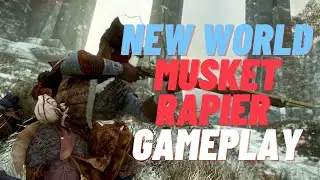 NEW WORLD PVP GAMEPLAY | RAPIER MUSKET | DUELING
