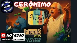 Show de Gerônimo no Pelourinho | Centro Histórico de Salvador Bahia ● Ao ViVo IRL