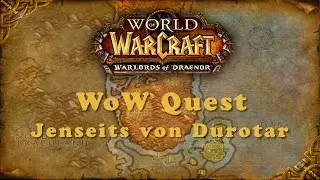 WoW Quest: Jenseits von Durotar