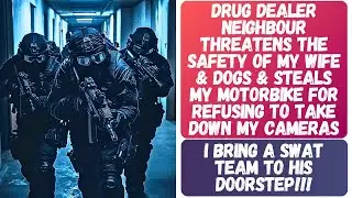 ENTITLED NEIGHBOR THREATENS ME FOR REFUSING TO REMOVE MY HOME CAMERAS! SENDS A SWAT TEAM HIS WAY!!!