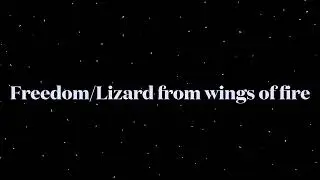 Freedom/Lizard from wings of fire 