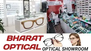 || BHARAT OPTICAL || OPTICAL SHOWROOM || EYEWEAR FRAMES 😎😎 || ALL BRANDED FRAMES AND SUNGLASSES