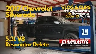 Chevy Silverado Flowmaster Super 10 and Resonator Delete 2017 5.3L V8