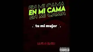 En mi cama - EL URI FT LA VL.