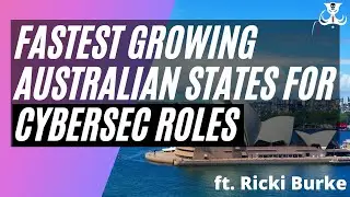 Fastest Growing Australian States for Cyber Security Roles