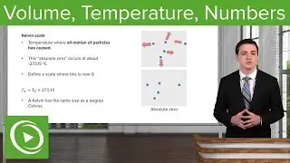 Volume, Temperature & Numbers &ndash; Physics | Lecturio