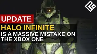 HALO Infinite Delayed to 2021, Means It Is A Massive Mistake on Xbox One