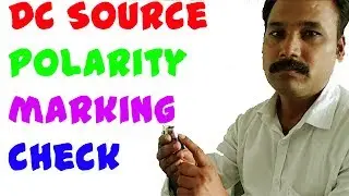 How to determine the polarity of your DC power source in Hindi