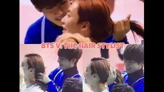 BTS V: The HAIR STYLIST