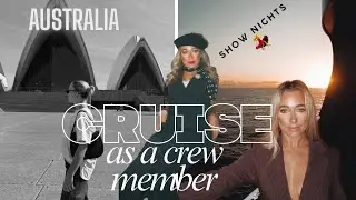 Cruise as a crew member around Australia/New Zealand 
