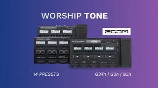 Worship tone Zoom | Novos presets | G3Xn | G3n | G5n