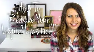 How to Remove Liquid Lipstick (Cruelty Free & Vegan!) - Logical Harmony