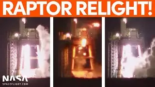 SpaceX Tests Raptor Rapid Relight Capability