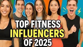 The Most Popular Fitness Influencers of 2025