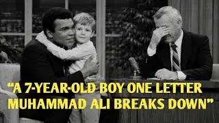 Muhammad Ali BREAKS DOWN When 7-Year-Old's Letter Leaves Johnny Carson SPEECHLESS