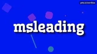 МСЛИДИНГ - КАК ЭТО ПРОИЗНОШАЕТСЯ?  #msleading (MSLEADING - HOW TO PRONOUNCE IT? #msle