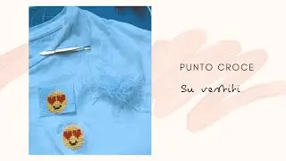 Come Applicare Ricamo A Punto Croce Su Maglietta _ How To Do A Cross Stitch Embroidery On Clothing