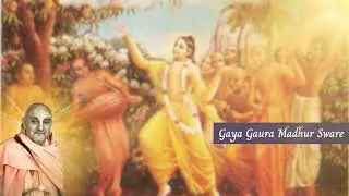 Gaya Gaura Madhur Sware by HH Suhotra Swami Maharaj