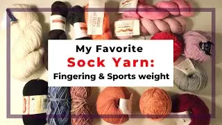 My favorite sock yarn in fingering and sport weight review
