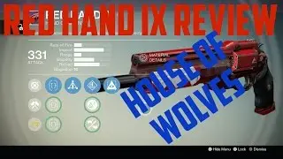 New Monarchy  Red Hand IX Legendary Hand Cannon Review! New House of Wolves DLC Weapon For Sale!