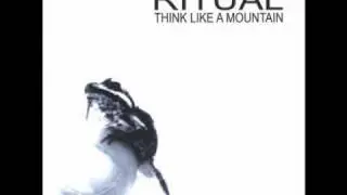 Ritual - Think Like A Mountain