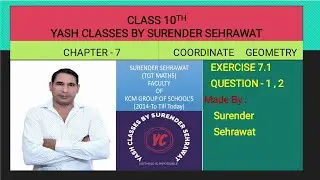 CLASS -10TH, CHAPTER - 7, EXERCISE - 7.1, QUESTION  - 1, 2 #yashclassesbysurendersehrawat