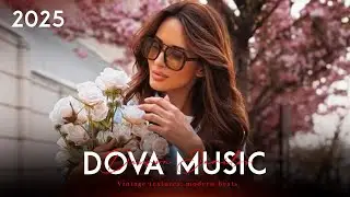 Dova Music - Retro Time (Best Retro House Music Mix 2025) New Musics