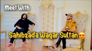 Meet With Sahibzada Waqar Sultan😍 | Aj Maine Car Drive ki🚘 | q_love_33