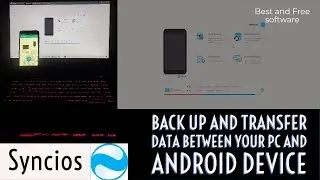How to transfer  data between Android or IOS mobile and laptop easily using Syncios software.