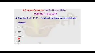 MCQ, factorial, Q.46, CSIR NET 2019, Mathematics, Physical Sciences, Ability, D Creations Resources