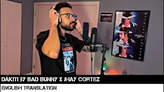 D&aacute;kiti by Bad Bunny x Jhay Cortez (ENGLISH TRANSLATION)