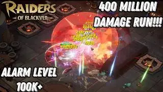 400 MILLION DAMAGE RUN! ALARM LEVEL 100K+! DANGER LEVEL 405! BEST IRONHORN RUN! Raiders of Blackveil