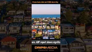 Private Sector Adds Just 37000 Jobs in May 2025