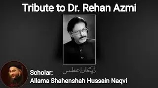 Dr. Rehan Azmi ke bare Allama Sahib ka Bayan | Allama Shehanshah Hussain Naqvi | Al Razavi Tv