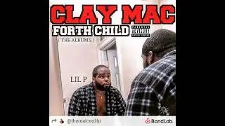 Lil P - Getcha Grind On ( ClayMac Forth Child Ep, ( TheAlbum's )