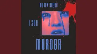 I See Murder