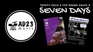 SEVEN DAYS | Trinity Rock & Pop Drums Grade 8