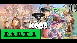 Noob - The Factionless Gameplay Walkthrough Part 1 - No Commentary (FULL GAME)