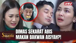 Istri Pertama Murka! Dimas Diracunin Istri Kedua?! | Berbagi Suami The Series Eps 03 FULL