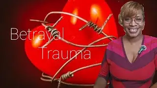 Betrayal Trauma 
