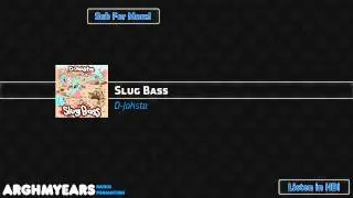 [HD] D-Jahsta - Slug Bass